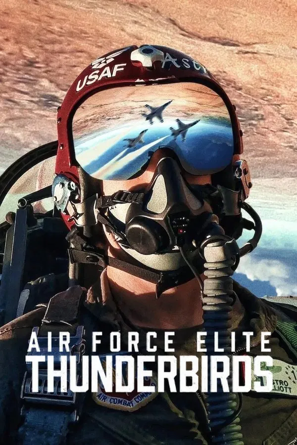 Air Force Elite: Thunderbirds (2025) ฝูงบินผาดแผลง: ธันเดอร์เบิร์ด ดูหนังออนไลน์ HD