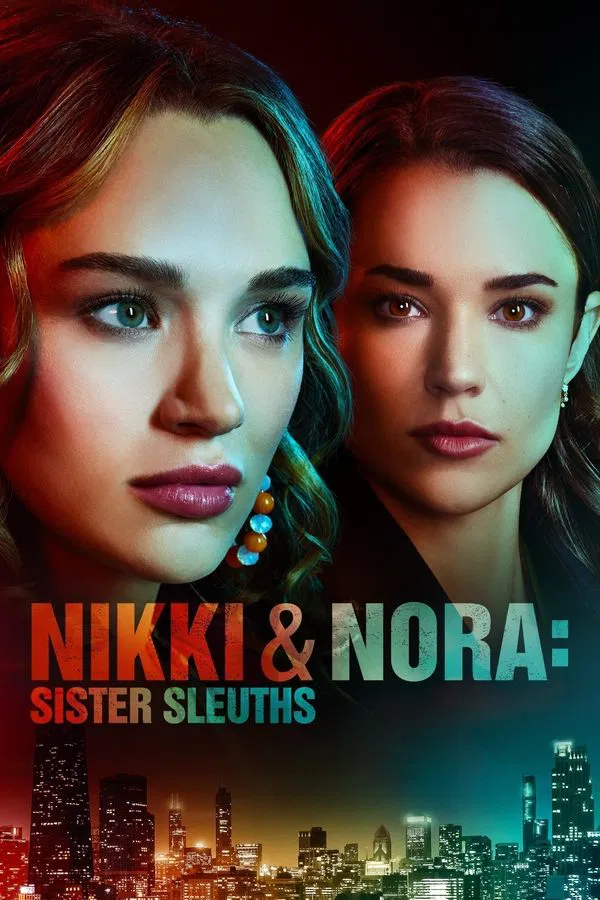 Nikki & Nora: Sister Sleuths (2022) นิกกี้กับนอร่า สองพี่น้องนักสืบ ดูหนังออนไลน์ HD