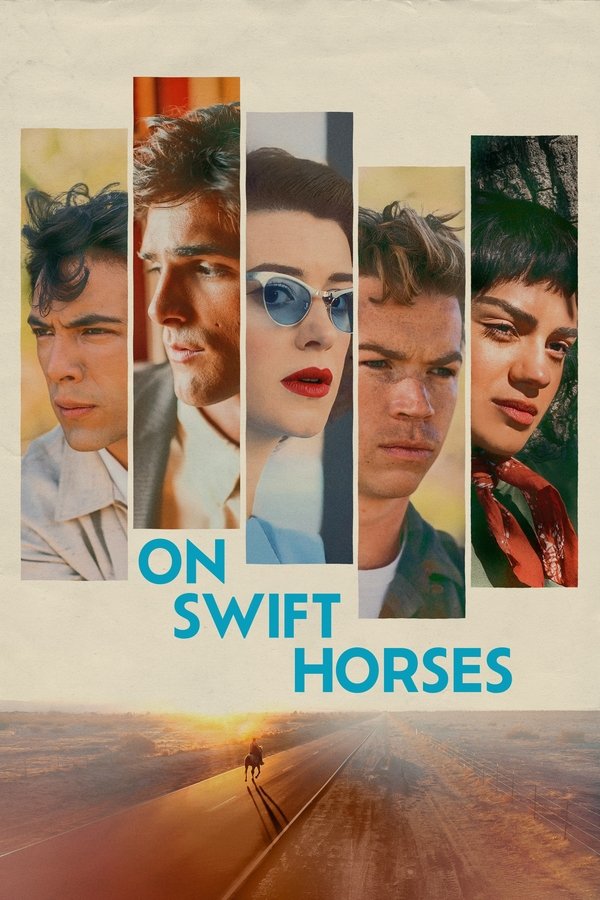 On Swift Horses (2025) เกมรักซ้อนเงา ดูหนังออนไลน์ HD